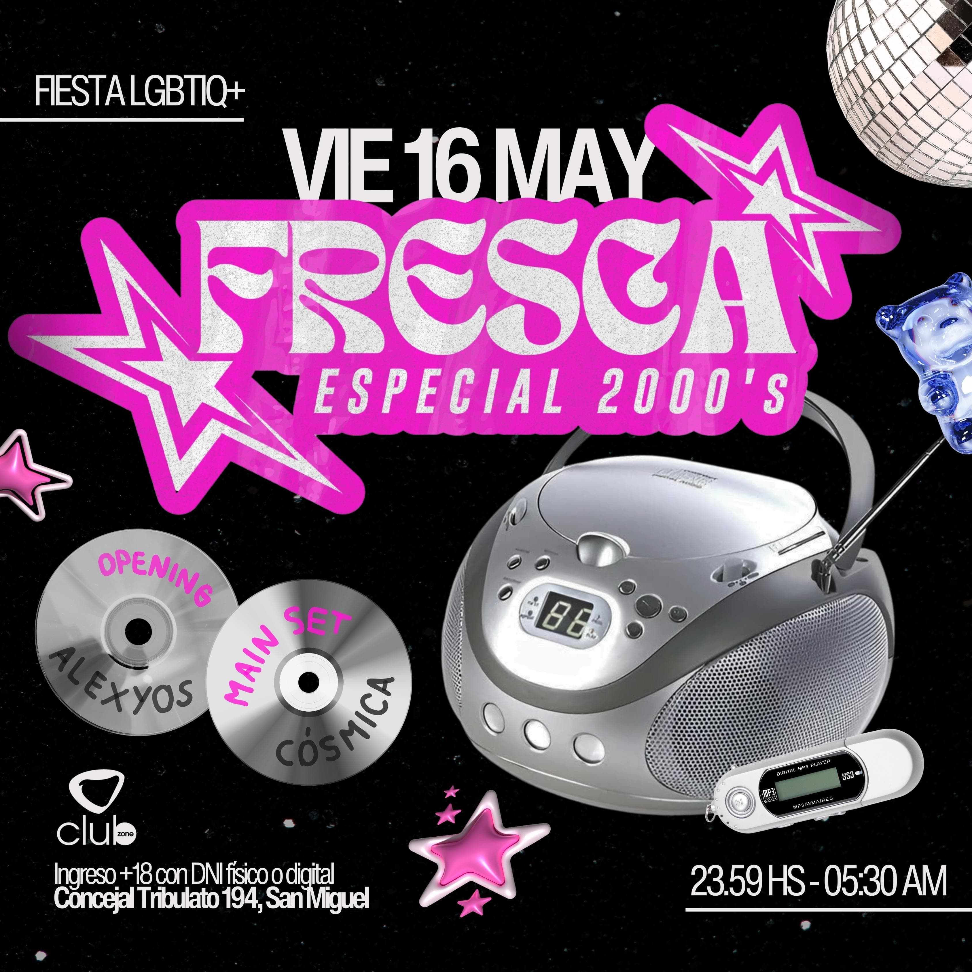 FRESCA ESPECIAL 2000'S - 16/5