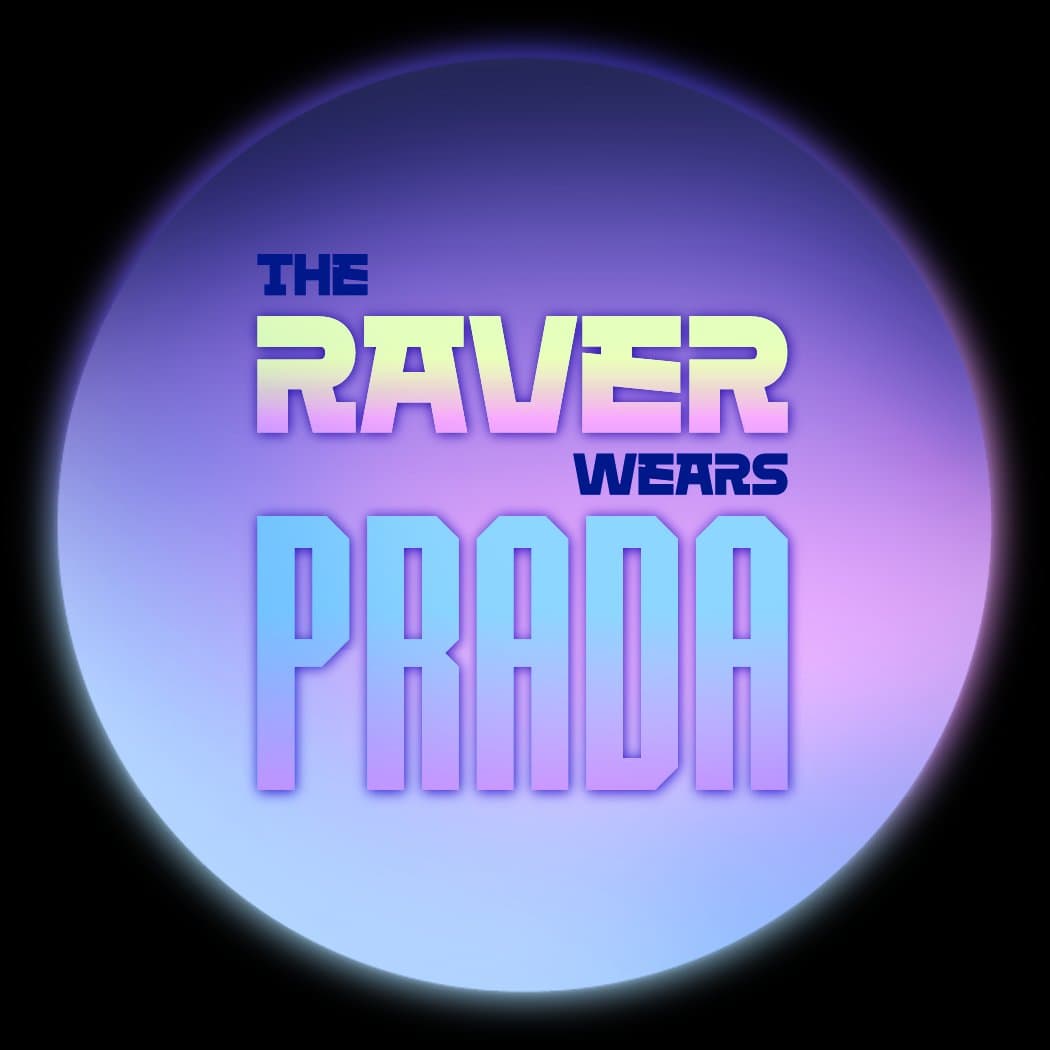 TheRaverWearsPrada
